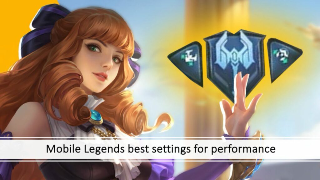 Optimal settings for enhancing performance in Mobile Legends